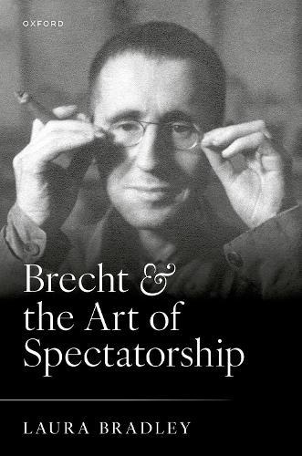Brecht and the Art of Spectatorship
