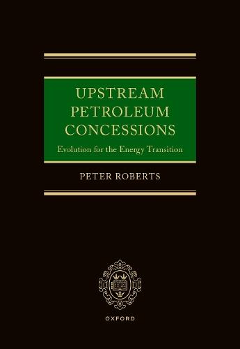 Upstream Petroleum Concessions: Evolution for the Energy Transition