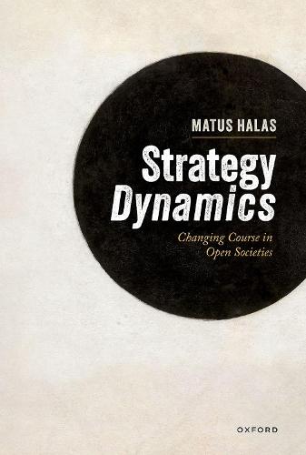 Strategy Dynamics: Changing Course in Open Societies