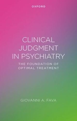 Clinical Judgment in Psychiatry