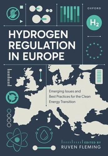 Hydrogen Regulation in Europe: Emerging Issues and Best Practices for the Clean Energy Transition
