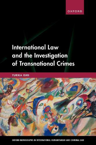 International Law and the Investigation of Transnational Crimes