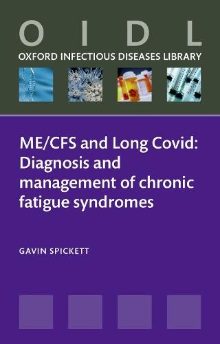 ME/CFS and Long Covid: Diagnosis and management of chronic fatigue syndromes