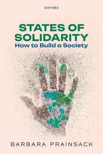 States of Solidarity: How to Build a Society