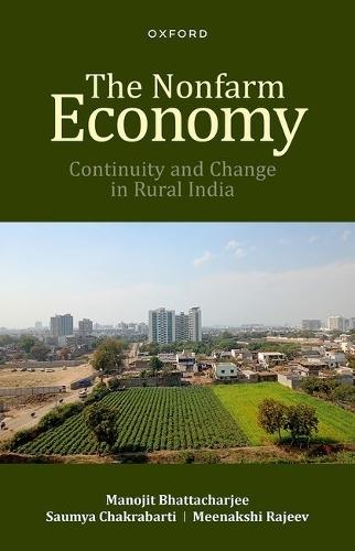 The Nonfarm Economy: Continuity and Change in Rural India
