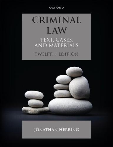 Criminal Law: Text, Cases and Materials