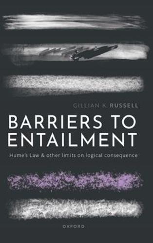 Barriers to Entailment: Hume's Law and other Limits on Logical Consequence