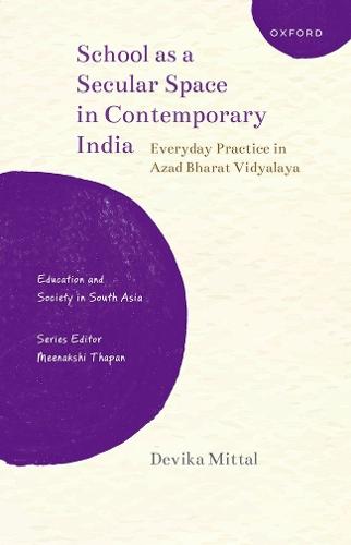 School as a Secular Space in Contemporary India: Everyday Practice in Azad Bharat Vidyalaya