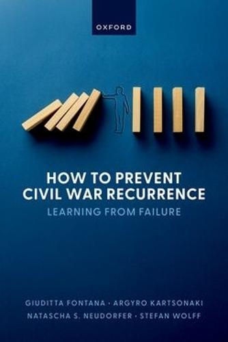 How to Prevent Civil War Recurrence: Learning from Failure