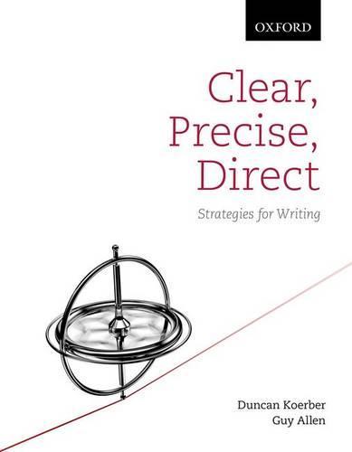 Clear, Precise, Direct: Strategies for Writing