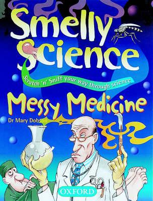 Messy Medicine