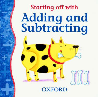 Starting Off with Adding and Subtracting