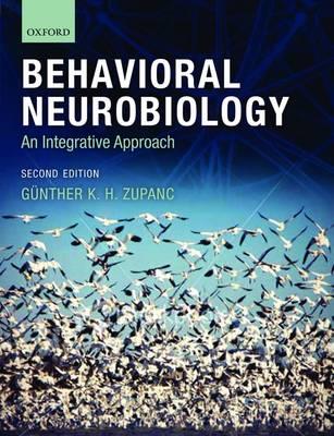 Behavioral Neurobiology: An integrative approach