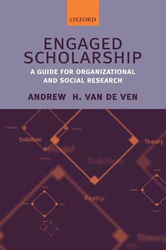 Engaged Scholarship: A Guide for Organizational and Social Research