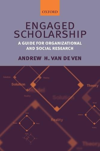 Engaged Scholarship: A Guide for Organizational and Social Research