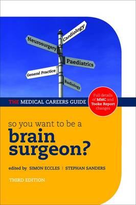 So you want to be a brain surgeon?