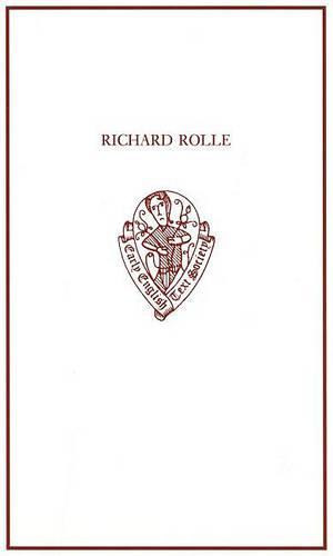 Richard Rolle: Uncollected Prose and Verse, with Related Northern Texts