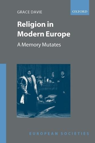 Religion in Modern Europe: A Memory Mutates