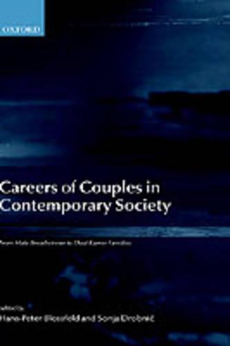 Careers of Couples in Contemporary Society: From Male Breadwinner to Dual-Earner Families