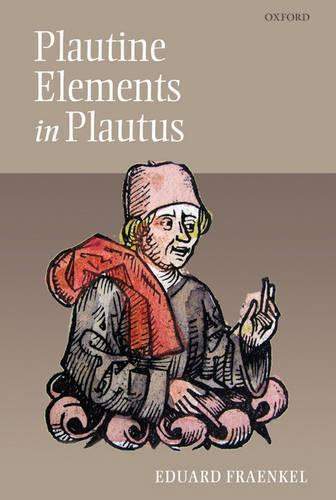 Plautine Elements in Plautus
