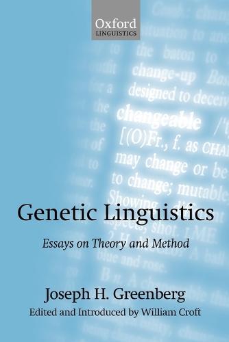 Genetic Linguistics: Essays on Theory and Method