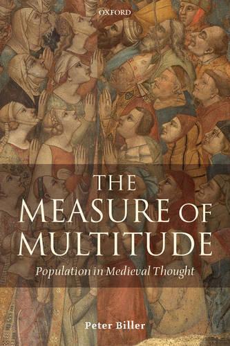 The Measure of Multitude: Population in Medieval Thought