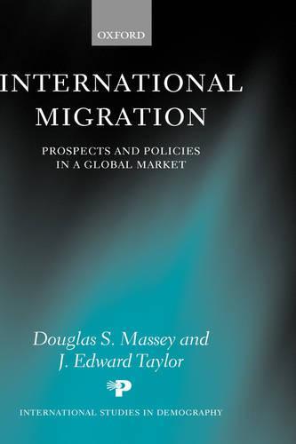 International Migration: Prospects and Policies in a Global Market