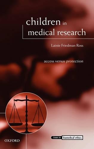 Children in Medical Research: Access versus Protection