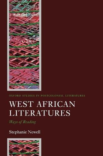 West African Literatures: Ways of Reading