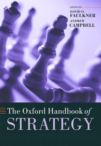 The Oxford Handbook of Strategy: A Strategy Overview and Competitive Strategy