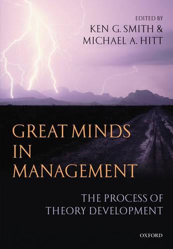 Great Minds in Management: The Process of Theory Development