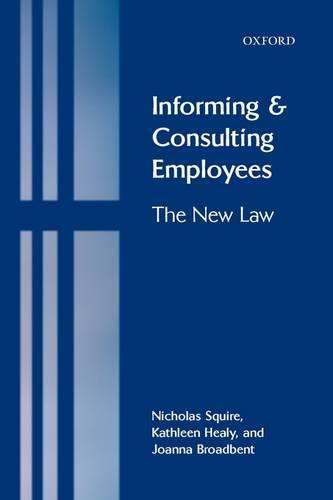 Informing and Consulting Employees: The New Law