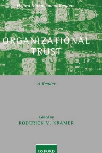 Organizational Trust: A Reader