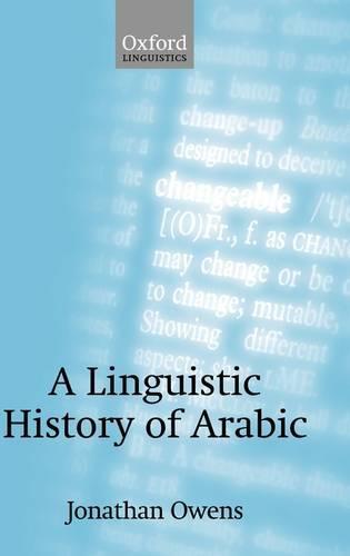 A Linguistic History of Arabic