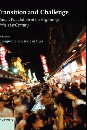 Transition and Challenge: China's Population at the Beginning of the 21st Century