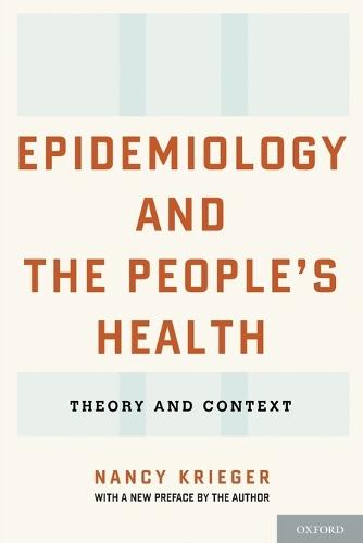 Epidemiology and the People's Health: Theory and Context