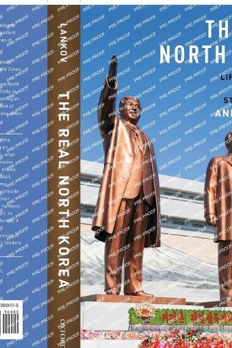 The Real North Korea: Life and Politics in the Failed Stalinist Utopia