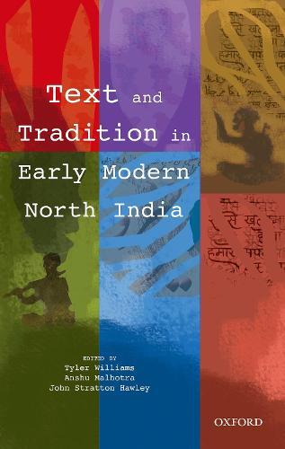 Text and Tradition in Early Modern North India