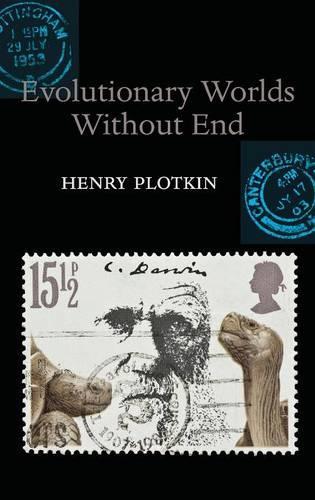 Evolutionary Worlds without End