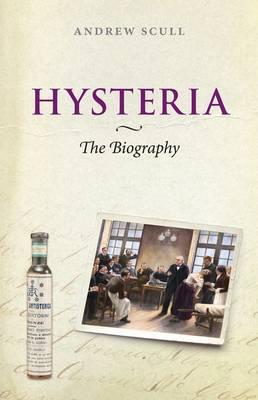 Hysteria: The Biography