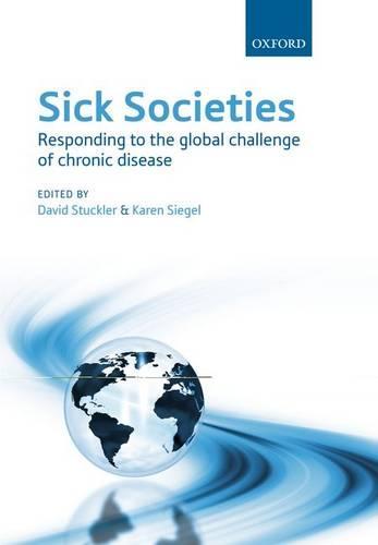 Sick Societies: Responding to the Global Challenge of Chronic Disease
