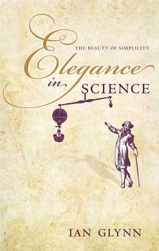 Elegance in Science: The beauty of simplicity