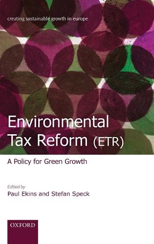Environmental Tax Reform (ETR): A Policy for Green Growth