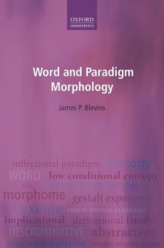 Word and Paradigm Morphology