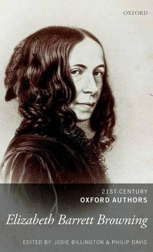 Elizabeth Barrett Browning: 21st-Century Oxford Authors