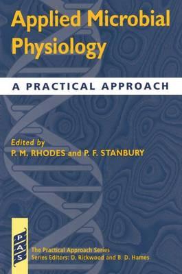Applied Microbial Physiology: A Practical Approach