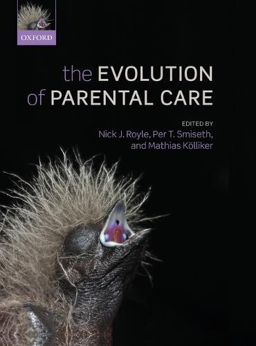 The Evolution of Parental Care
