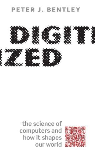 Digitized: The science of computers and how it shapes our world