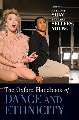 The Oxford Handbook of Dance and Ethnicity