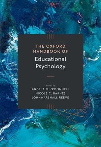 The Oxford Handbook of Educational Psychology